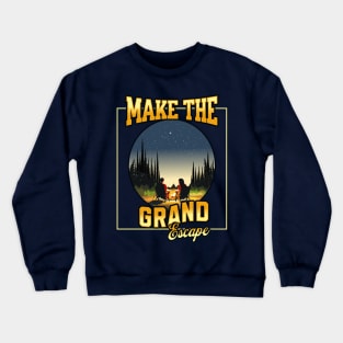 Make the Grand Escape Crewneck Sweatshirt